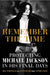 Remember The Time  Protecting Michael Jackson In His Final Days by Bill Whitfield