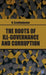 The Roots of Ill-Governance and Corruption by V. Santhakumar