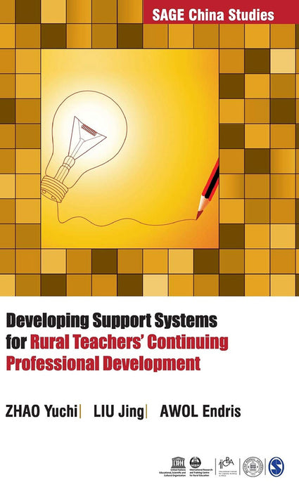 Developing Support Systems for Rural Teachers’ Continuing Professional Development: SAGE China Studies