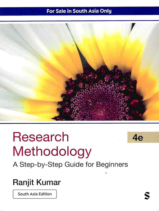 Research Methodology: A Step-by-Step Guide for Beginners by Ranjit Kumar