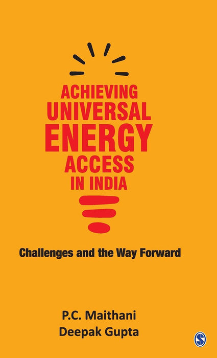 Achieving Universal Energy Access in India: Challenges and the Way Forward