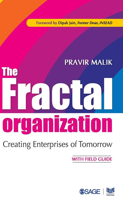 The Fractal Organization: Creating Enterprises of Tomorrow