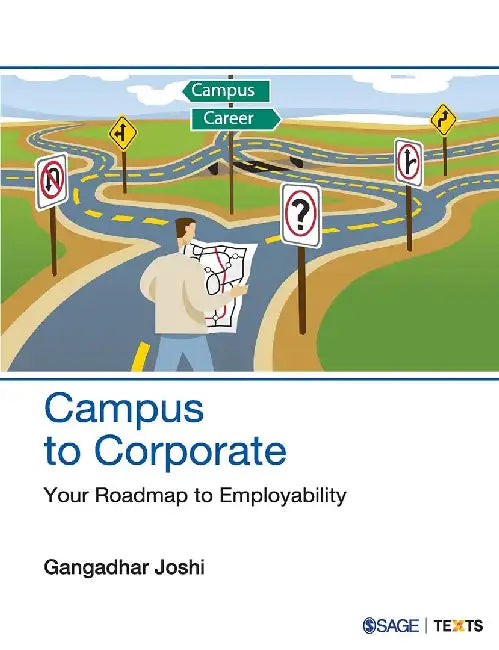 Campus to Corporate: Your Roadmap to Employability by Gangadhar Joshi