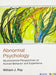 Abnormal Psychology: Neuroscience Perspectives on Human Behavior and Experience by William J. Ray