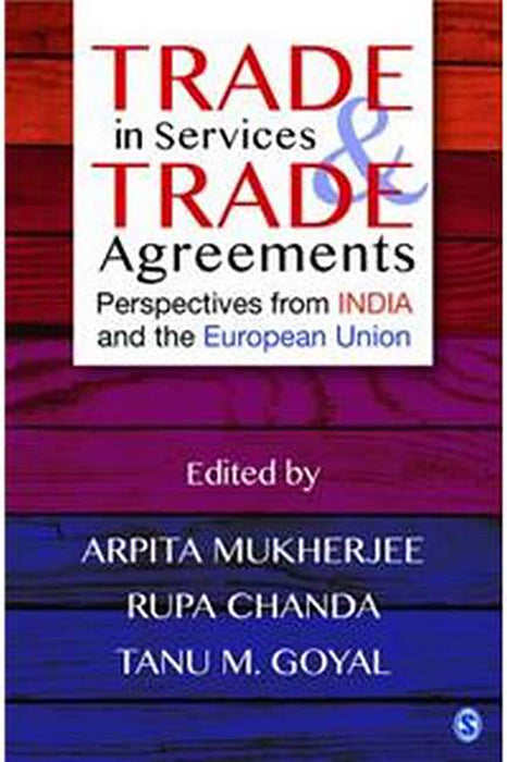 Trade in Services and Trade Agreements: Perspectives from India and the European Union