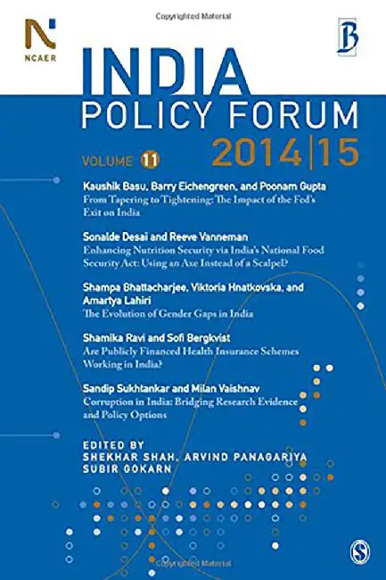 India Policy Forum 2014-15: Volume 11 by Arvind Panagariya, Subir Gokarn, Subir Gokarn
