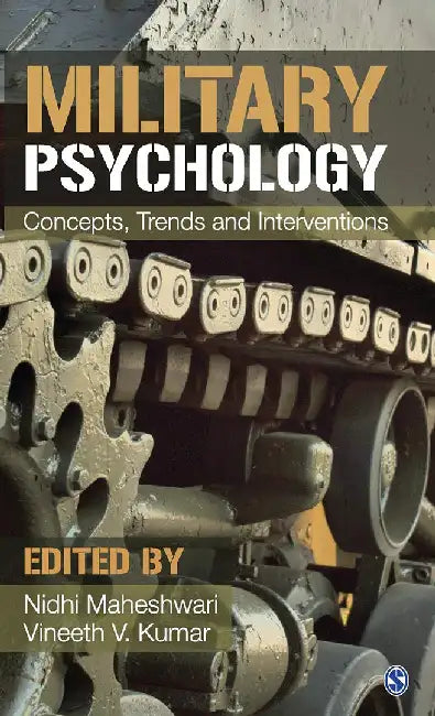 Military Psychology: Concepts Trends and Interventions by Nidhi Maheshwari, Vineeth V. Kumar