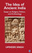 The Idea of Ancient India: Essays on Religion Politics and Archaeology