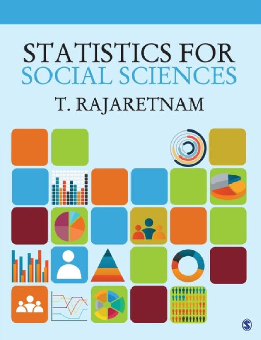 Statistics for Social Sciences: Statistics for Social Sciences by T. Rajaretnam