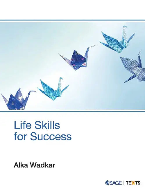 Life Skills for Success by Alka Wadkar