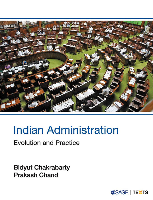 Indian Administration: Evolution and Practice