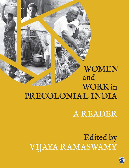 Women and Work in Precolonial India: A Reader