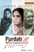 Purdah to Piccadilly: A Muslim Woman’s Struggle for Identity by Zarina Bhatty