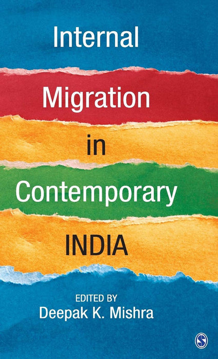 Internal Migration in Contemporary India