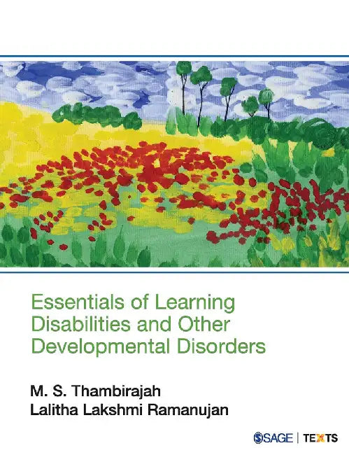 Essentials of Learning Disabilities and Other Developmental Disorders by Lalitha Lakshmi Ramanujan, M. S. Thambirajah