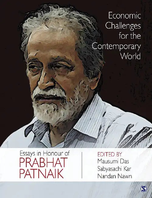 Economic Challenges for the Contemporary World: Essays in Honour of Prabhat Patnaik by Mausumi Das, Nandan Nawn, Sabyasachi Kar
