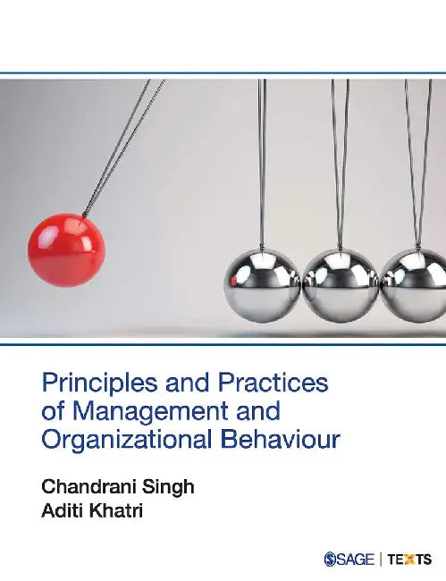 Principles and Practices of Management and Organizational Behaviour by Aditi Khatri, Chandrani Singh