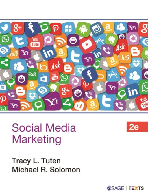 Social Media Marketing by Michael R. Solomon, Tracy L. Tuten
