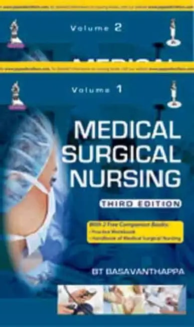 Medical Surgical Nursing with 2 Free Companion Books- Practice Workbook | Handbook of Medical Surgical Nursing by Basavanthappa BT
