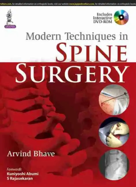 Modern Techniques In Spine Surgery With Dvd-Rom by Arvind Bhave