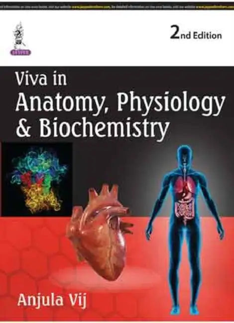 Viva In Anatomy, Physiology & Biochemistry by Anjula Vij