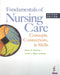 Fundamentals Of Nursing Care:Concepts, Connections, & Skills by Burton Marti A