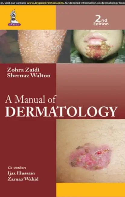 A Manual Of Dermatology by Zohra Zaidi