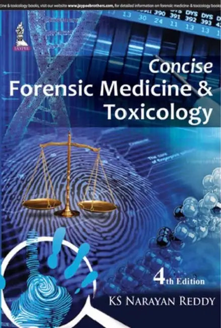 Concise Forensic Medicine & Toxicology by KS Narayan Reddy