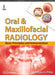 Oral & Maxillofacial Radiology Basic Principles And Interpretation by Kamala G Pillai