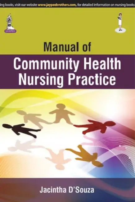 Manual Of Community Health Nursing Practice by Jacintha D'Souza