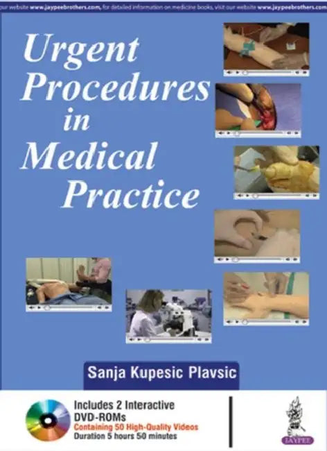 Urgent Procedures In Medical Practice With Dvd-Roms by Sanja Kupesic Plavsic