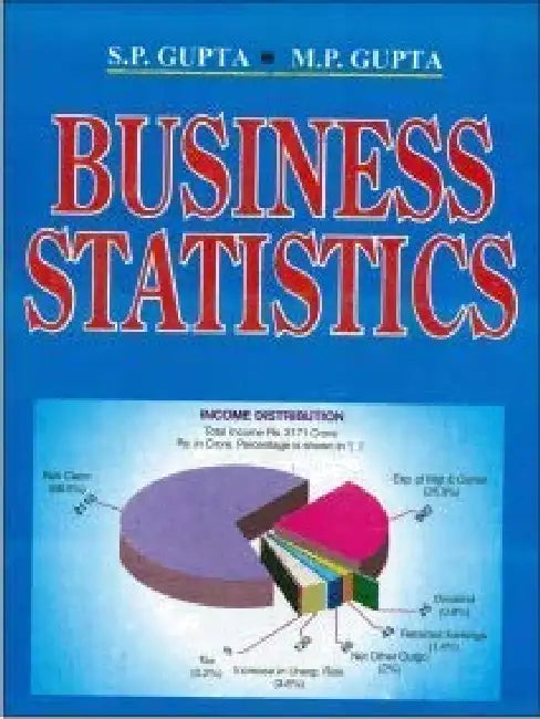 Business Statistics  by M.P. Gupta