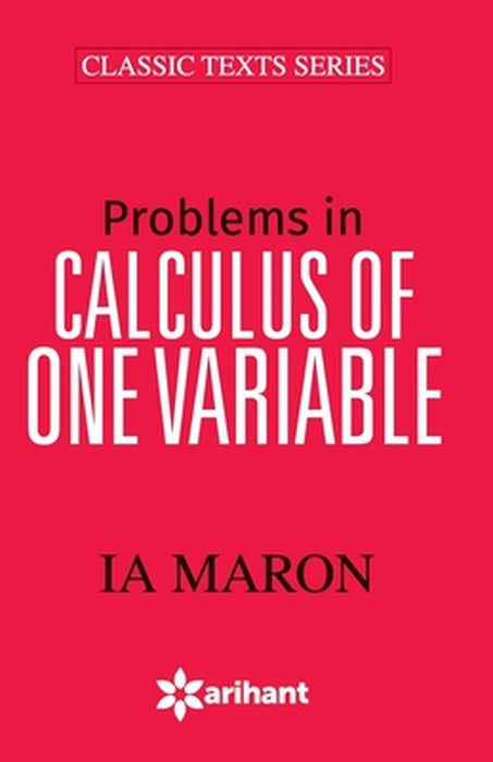 Problems in Calculus of One Variable by Arihant, Experts
