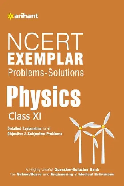 NCERT Examplar Physics Class 11th by Sonal Sinha Atique Hassan