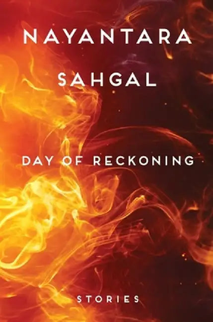 Day of Reckoning: Stories by Nayantara Sahgal