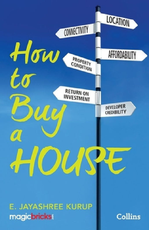 How to Buy a House by Jayashree Kurup