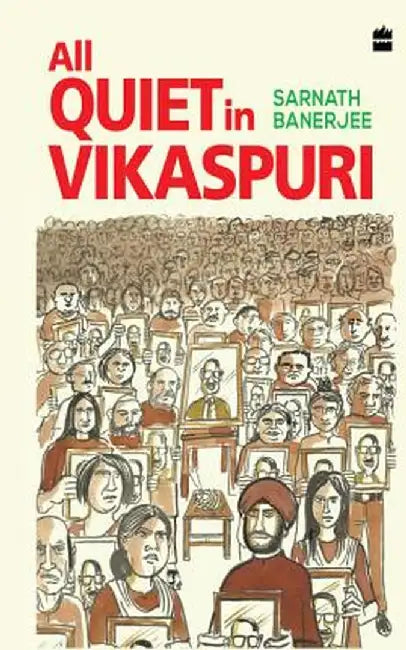 All Quiet in Vikaspuri by Sarnath Banerjee