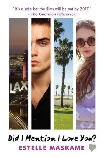 Did I Mention I Love You by Estelle Maskame