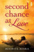 Second Chance at Love by Ruchita Misra