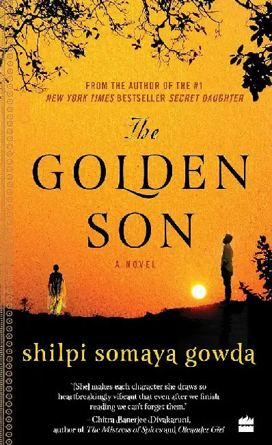 The Golden Son by Shilpi Somaya Gowda