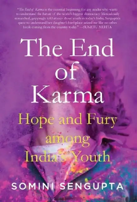 End of Karma by Somini Sengupta