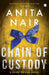Chain Of Custody by Anita Nair