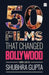 50 Films That Changed Bollywood, 1995-2015 by Shubhra Gupta