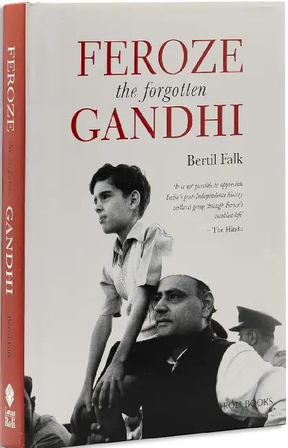 Feroze Gandhi by Bertil Falk