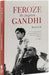 Feroze Gandhi by Bertil Falk