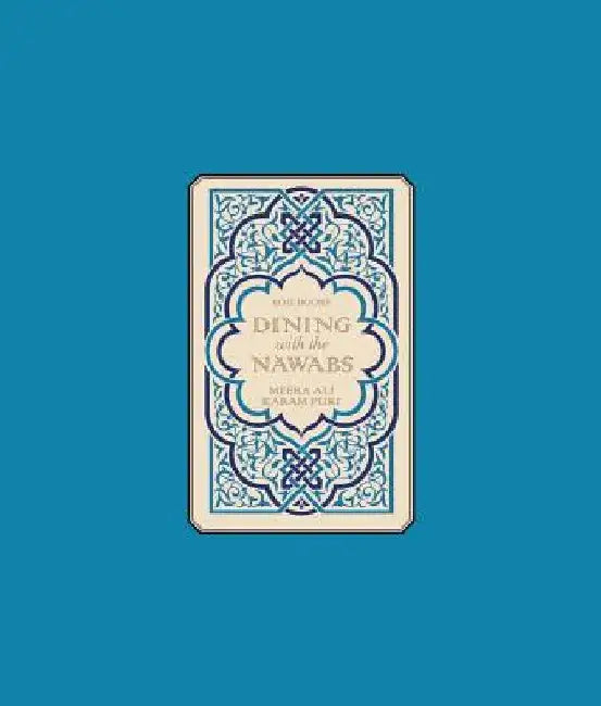 Dining with the Nawabs by Karam Puri