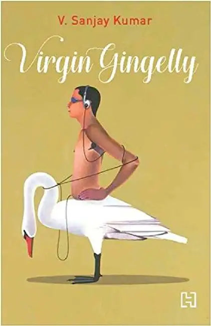 Virgin Gingelly by Kumar, V. Sanjay