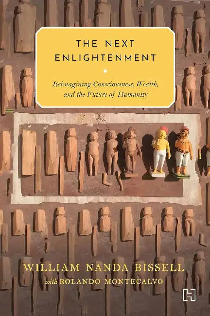 The Next Enlightenment by Bissell, William Nanda And Montecalvo, Rolando