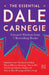 Essential Dale Carnegie, The by Carnegie, Dale
