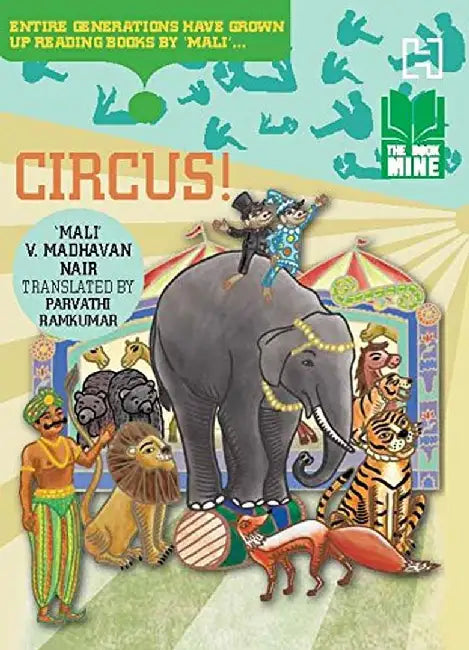 Book Mine: Circus! by Nair, V. Madhavan 'Mali'; Translated By Ramkumar,